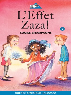 cover image of Zaza! 2--L'Effet Zaza!